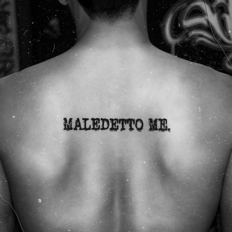 Maledetto me ft. Ferrè | Boomplay Music