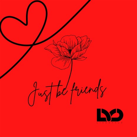 Just Be Friends | Boomplay Music