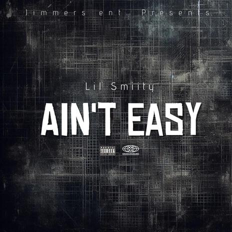 Ain't Easy | Boomplay Music