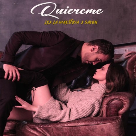 Quiereme ft. Sayon | Boomplay Music