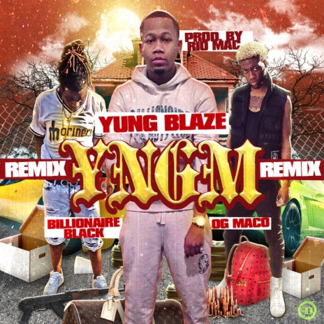 Yngm (Remix) ft. Og Maco & Billionaire Black | Boomplay Music