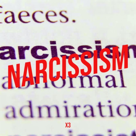 Narcissism | Boomplay Music