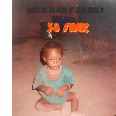 Rich Baby Daddy
