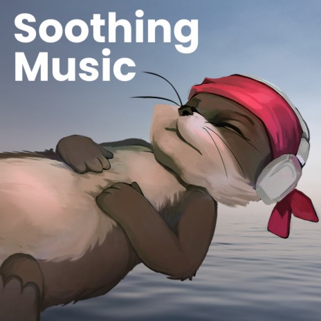 Soothing Music, Pt. 10