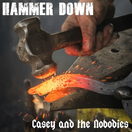 Hammer Down | Boomplay Music