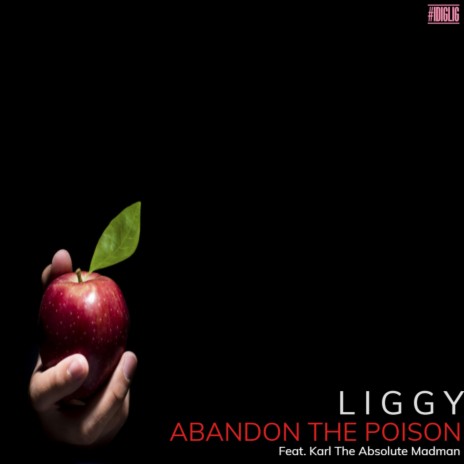 Abandon the Poison ft. Absolute Madman
