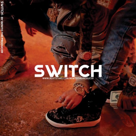 Switch (Detroit Type Beat x Instrumetal Trap Detroit x Trap Freestyle) | Boomplay Music