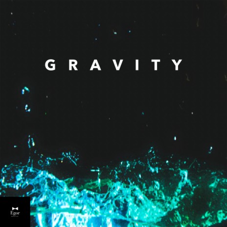 Gravity | Boomplay Music