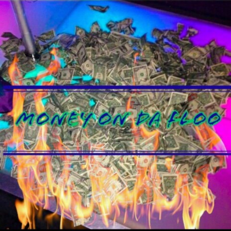 Money on Da Floo ft. Lil cuz | Boomplay Music