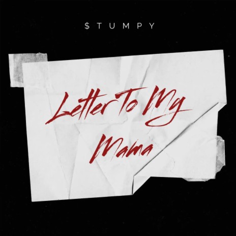 Letter To My Mama | Boomplay Music