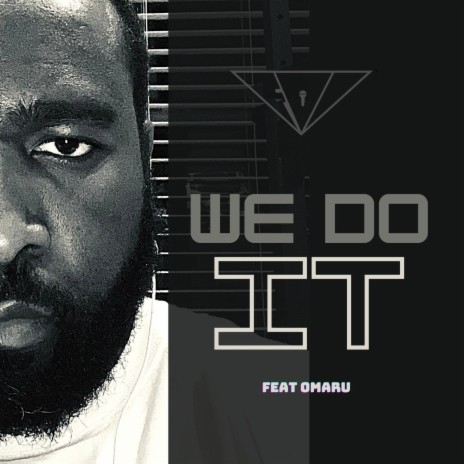 We Do It (feat. Omaru)
