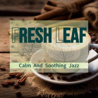 Calm and Soothing Jazz