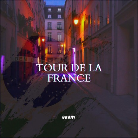 Tour de la France | Boomplay Music