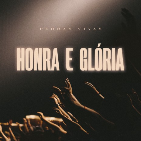 Honra E Glória | Boomplay Music