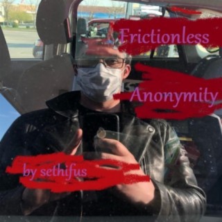 Frictionless Anonymity