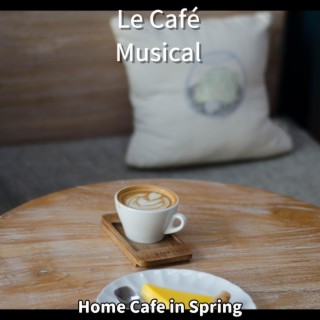 Home Cafe in Spring