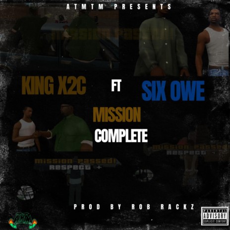 Mission complete ft. Six owe 🅴 | Boomplay Music