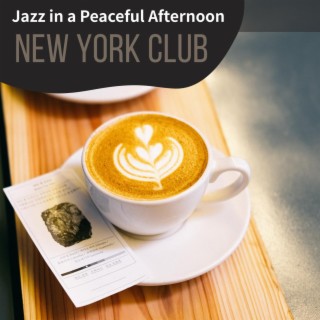 Jazz in a Peaceful Afternoon