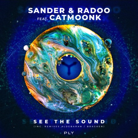 See The Sound (Aldebaran Remix) ft. CATMOONK