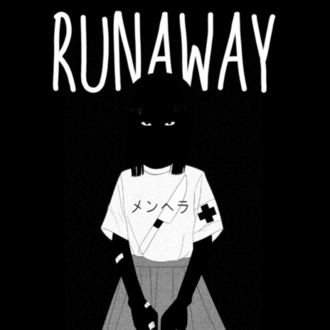 Runaway | Boomplay Music