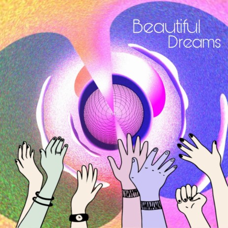 Beautiful Dreams | Boomplay Music