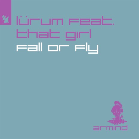 Fall or Fly ft. That Girl | Boomplay Music