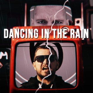 Dancing in the rain