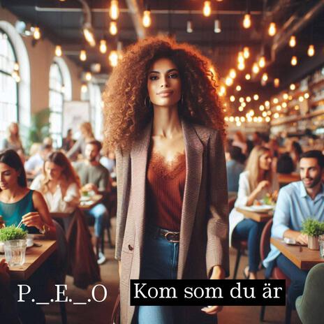 Kom som du är | Boomplay Music