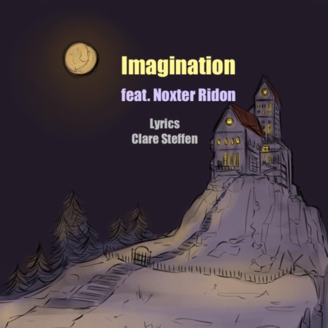 Imagination ft. Noxter Ridson