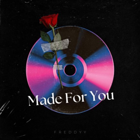 Made for You | Boomplay Music
