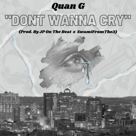 Dont wanna cry | Boomplay Music