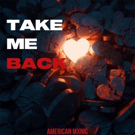 Take Me Back | Boomplay Music