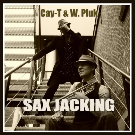 SaxJacking ft. W. Pluk