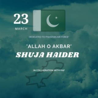 Allah o Akbar (feat. Pakistan Air Force)