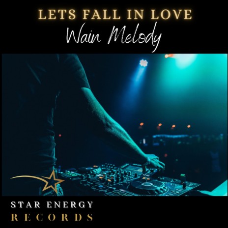 Lets Fall In Love | Boomplay Music