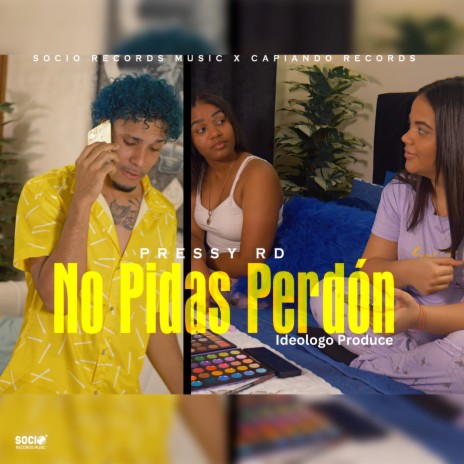 No Pidas Perdon ft. Ideologo Produce | Boomplay Music