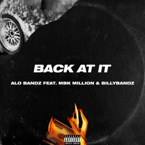 Back at It (feat. MBK Million & BillyBandz)