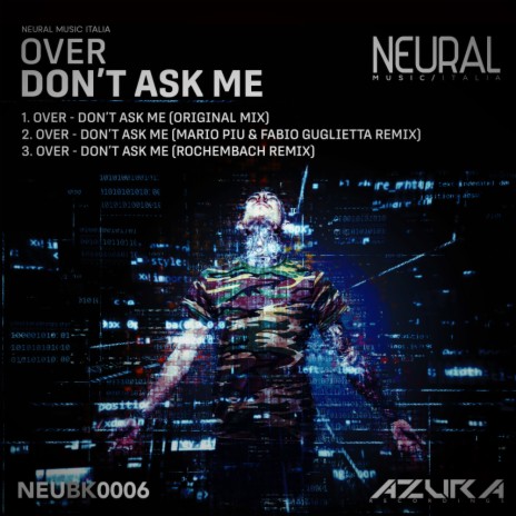 Don't Ask Me (Original Mix)