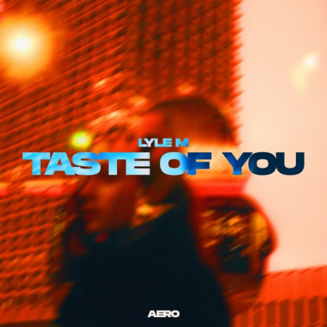 Taste Of You (Original Mix)
