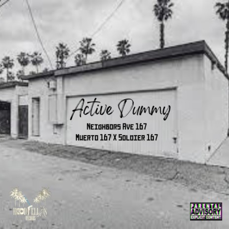 Active Dummy (Stupid Money) X Muerto 167 X Soldier 167 | Boomplay Music