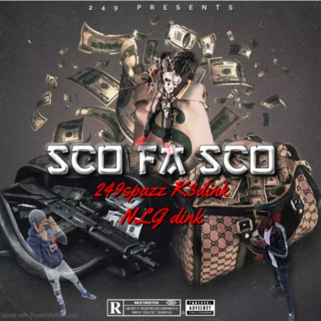 Sco Fa Sco ft. K3.dink & Gdink | Boomplay Music