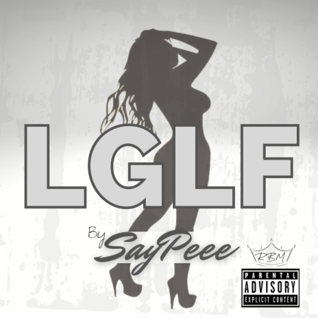 LGLF (Look Good, Look Fine) | Boomplay Music