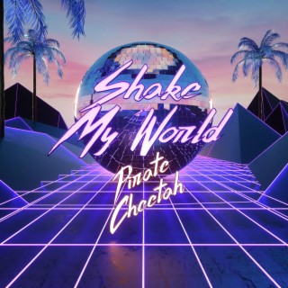 Shake My World (Radio Edit)