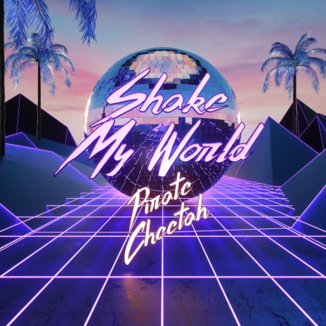 Shake My World (Radio Edit) ft. Ray Garrison & Billy Ring | Boomplay Music