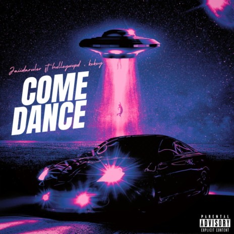 Come dance ft. Hollywood & Kekey | Boomplay Music