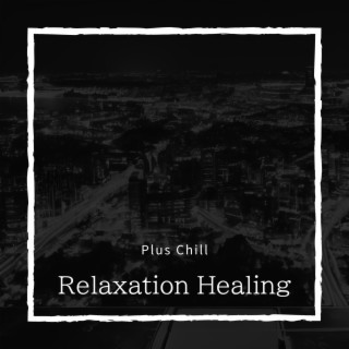 Relaxation Healing