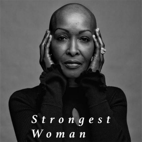 Strongest Woman | Boomplay Music