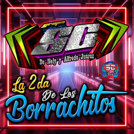 La 2da De Los Borrachitos | Boomplay Music