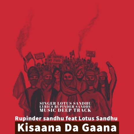 Kisaana Da Gaana (feat. Lotus Sandhu & Deep Track)