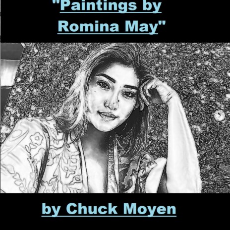 Paintings by Romina May ft. John Morrell | Boomplay Music